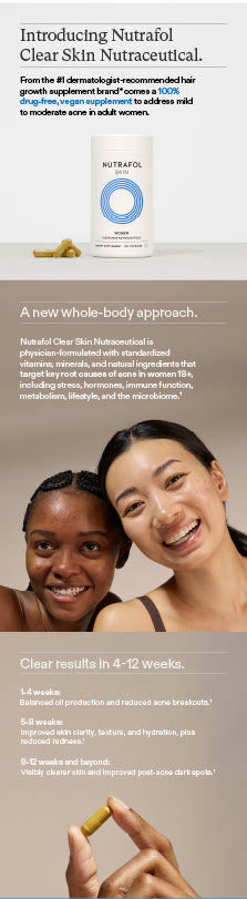Nutrafol Clear Skin 100% Drug-Free Nutraceuticals for Women: 3-Month Supply | Exclusive Pricing at VanityMD
